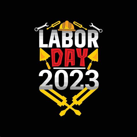 labor day 2023 vector t-shirt design. labor day t-shirt design. Can be ...