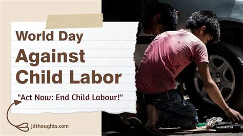 World Day Against Child Labour 2021: Theme, Quotes, Slogans, messages ...