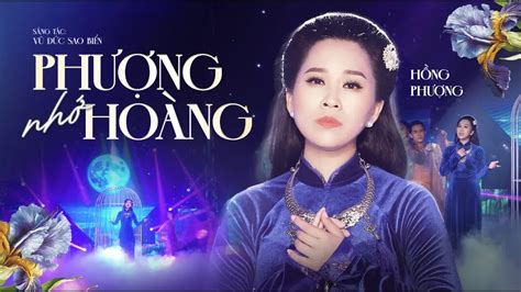 Phượng Nhớ Hoàng - Hồng Phượng | MV OFFICIAL | Hoàng ơi, Phượng quay về ...