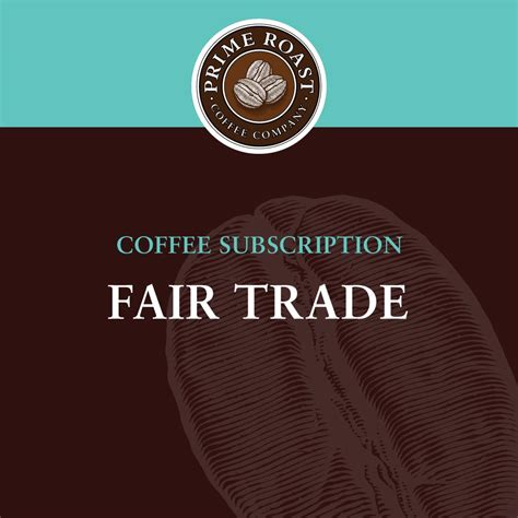 Fair Trade Coffee Subscription - Order Coffee Online | Prime Roast Coffee