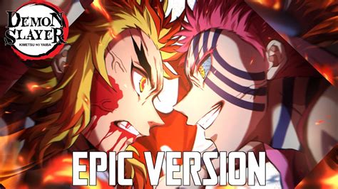 Demon Slayer: Akaza vs Rengoku Theme | EPIC VERSION (Mugen Train OST ...