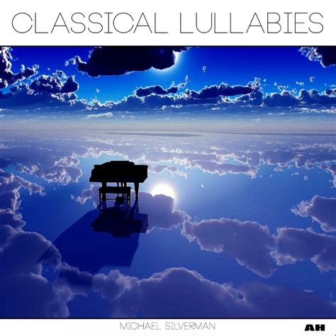 Classical Lullabies - Classical Lullabies | iHeart