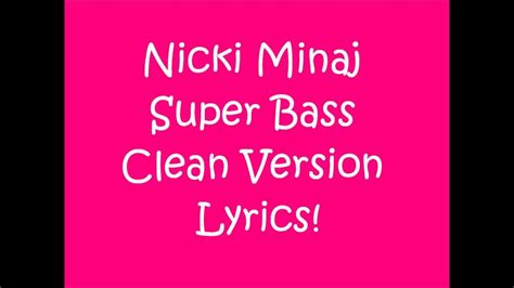 Nicki Minaj Super Bass Lyrics Clean Version - YouTube