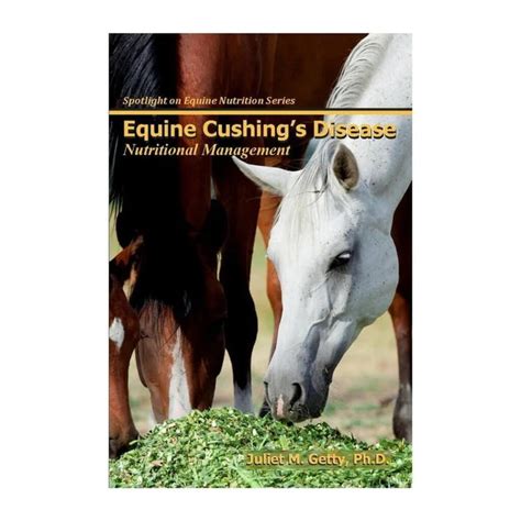 Equine Cushing's Disease - Nutritional Management - Dr. Juliet M. Getty ...