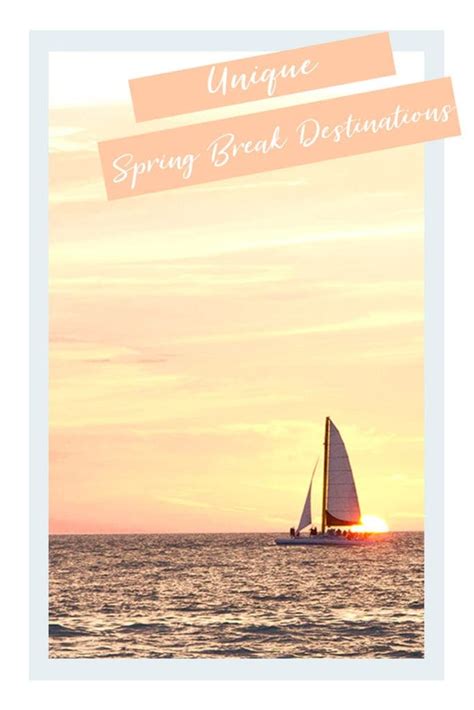 4 Amazing Spring Break Destinations That Won’t Break the Bank