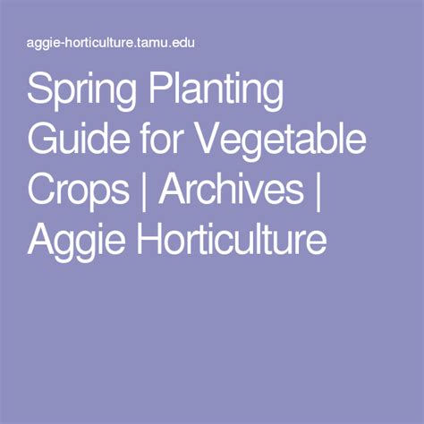 Spring Planting Guide for Vegetable Crops | Archives | Aggie ...