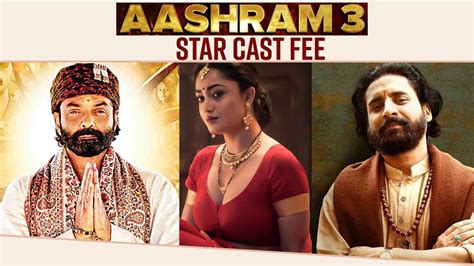 Aashram Season 3 : Whopping Amount That The Star Cast Of Aashram 3 ...