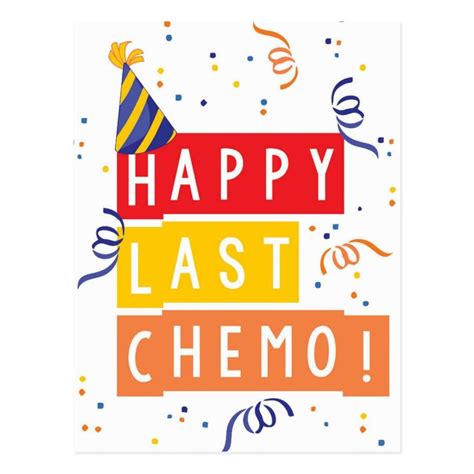 Happy last Chemo! Postcard | Zazzle | Cancer survivor quotes, Chemo ...