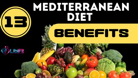 13 Amazing Benefits of the Mediterranean Diet - Libifit | Dieting and ...