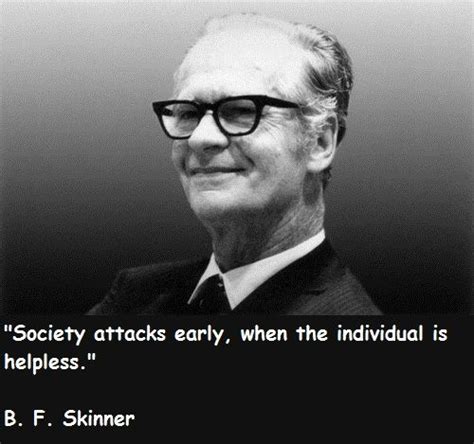 B. F. Skinner | Psychology, Expressions, Smart quotes