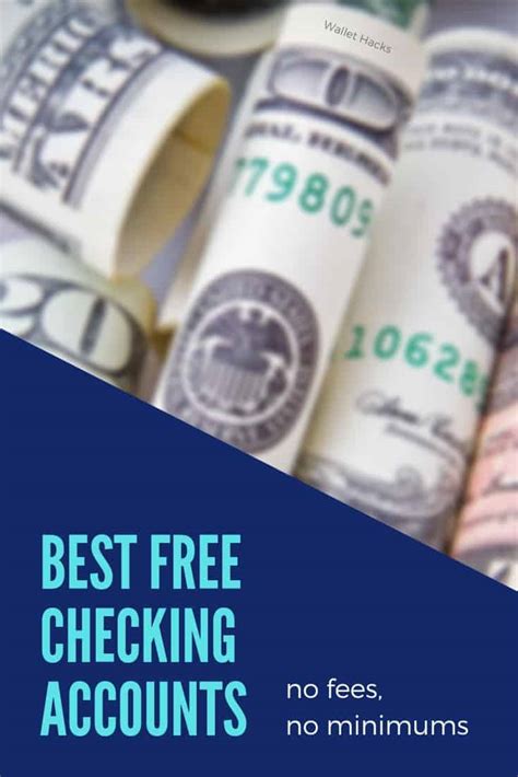 The 10 Best Free Checking Accounts of 2024