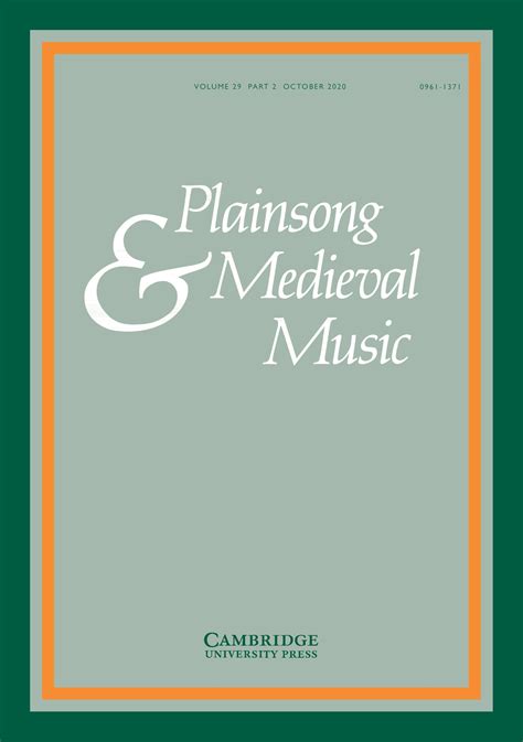 Plainsong & Medieval Music | Latest issue | Cambridge Core