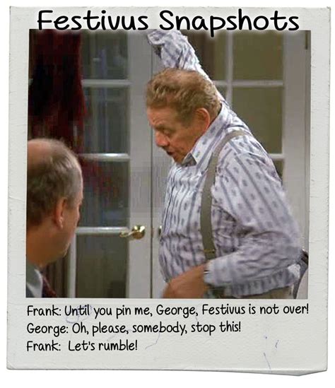 Frank Costanza Festivus Quotes. QuotesGram