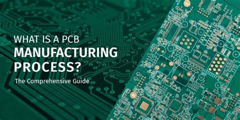 PCB Manufacturing Process: A Comprehensive Guide - MKTPCB