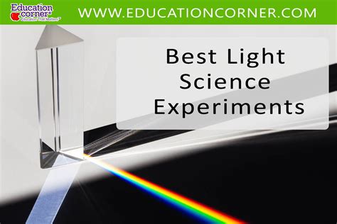 Top 15 Light Related Science Experiments - Education Corner