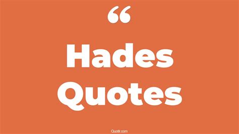 79+ Courageous Hades Quotes That Will Unlock Your True Potential