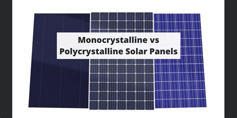 Monocrystalline vs Polycrystalline Solar Panels: Your Guide