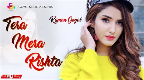 Tera Mera Rishta| Raman Goyal Lyrics - Lyrics Know