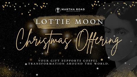 Lottie Moon Christmas Offering — Martha Road Baptist Church