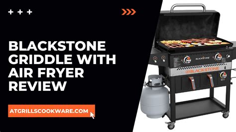 Blackstone Griddle With Air Fryer Review: 28 And 36 Inches Explained ...