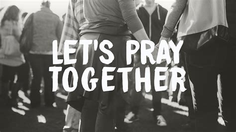 Let’s Pray Together | Word Of Grace Church