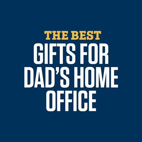 9 Tech Gifts That'll Step Up Dad's Home Office