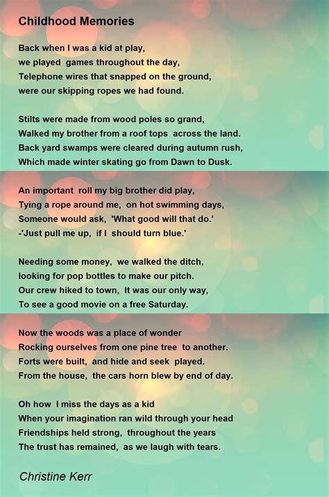 Childhood Memories - Childhood Memories Poem by Christine Kerr