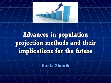 PPT - Advances in population projection methods and their implications ...