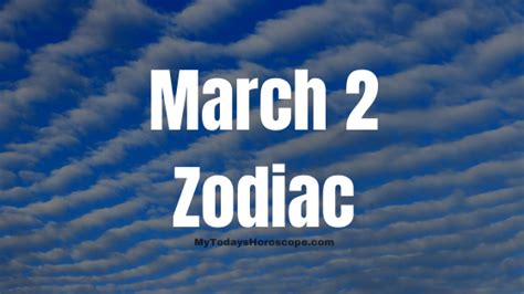 March 2 Birthday Zodiac Sign Chart, Love, Traits, and Career in 2022 ...