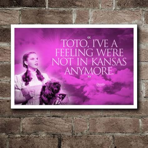 WIZARD of OZ not in Kansas Anymore Dorothy Quote | Etsy