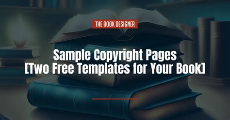 Sample Copyright Pages [2 FREE Templates for Your Book]