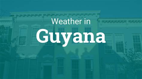 Weather in Guyana