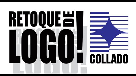 Publicidad y Rotulos (Retoque de logotipo Grupo Collado) - YouTube