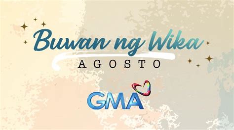 Buwan Ng Wika 2023: Ang Wika ng Ating Puso | GMA Entertainment