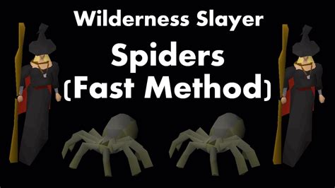 Wilderness Slayer - Spiders (Fastest Method) - YouTube