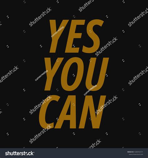 Yes You Can Motivational Inspirational Quotes Stock Vector (Royalty ...