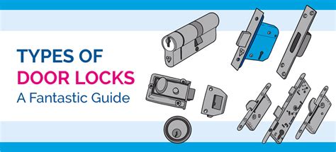 Different Types of Door Locks - a Fantastic Guide (+ Illustrations)