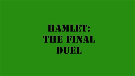 Hamlet: The Final Duel Scene - YouTube