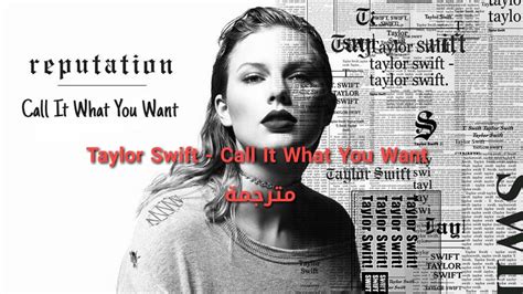 Taylor Swift - Call It What You Want مترجمة - YouTube