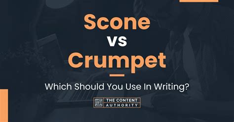 Scone vs Crumpet: Which Should You Use In Writing?