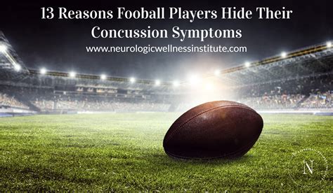 13 Reasons Why Football Players Hide Their Concussion Symptoms | The ...