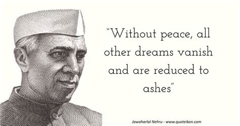 20 of the Best Quotes By Jawaharlal Nehru | Quoteikon