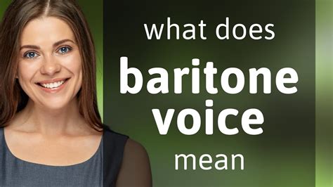 Baritone voice | what is BARITONE VOICE definition - YouTube