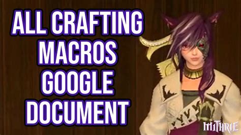 FFXIV 2.45 0474 All Crafting Macros (Google Document) - YouTube