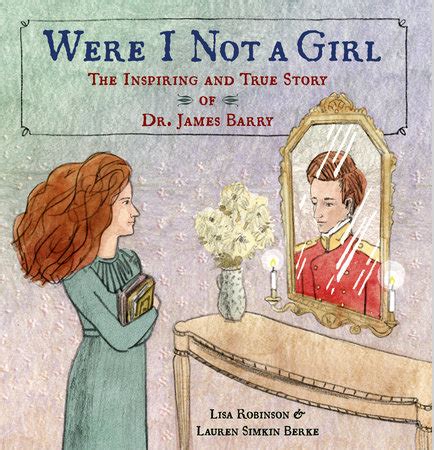 Were I Not A Girl by Lisa Robinson: 9781984849052 | Brightly Shop