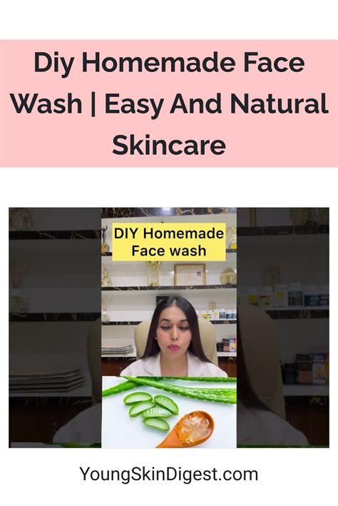 Diy Homemade Face Wash | Easy And Natural Skincare - Young Skin Digest