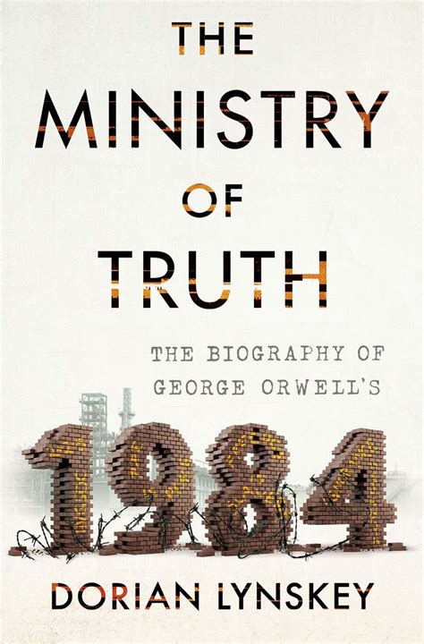 Amazon.com: The Ministry of Truth: The Biography of George Orwell's ...