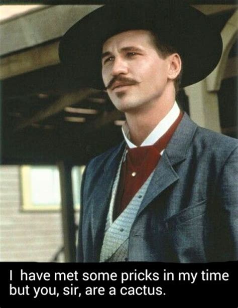 Smile With All of Your Heart | Doc holliday quotes, Tombstone movie ...