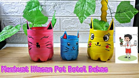 Membuat Hiasan Pot Botol Bekas Tugas Kelas 2 SD Tema 5 || Prakarya ...