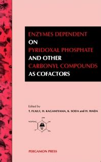 Enzymes Dependent on Pyridoxal Phosphate and Other Carbonyl Compounds ...